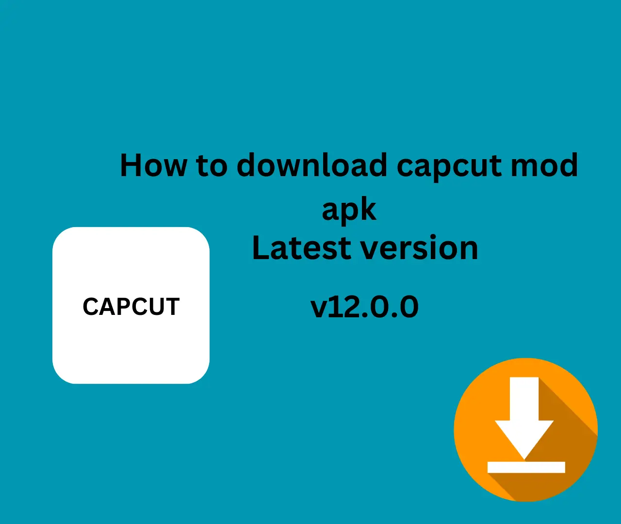 How To Download Capcut Mod Apk Latest Version 2024