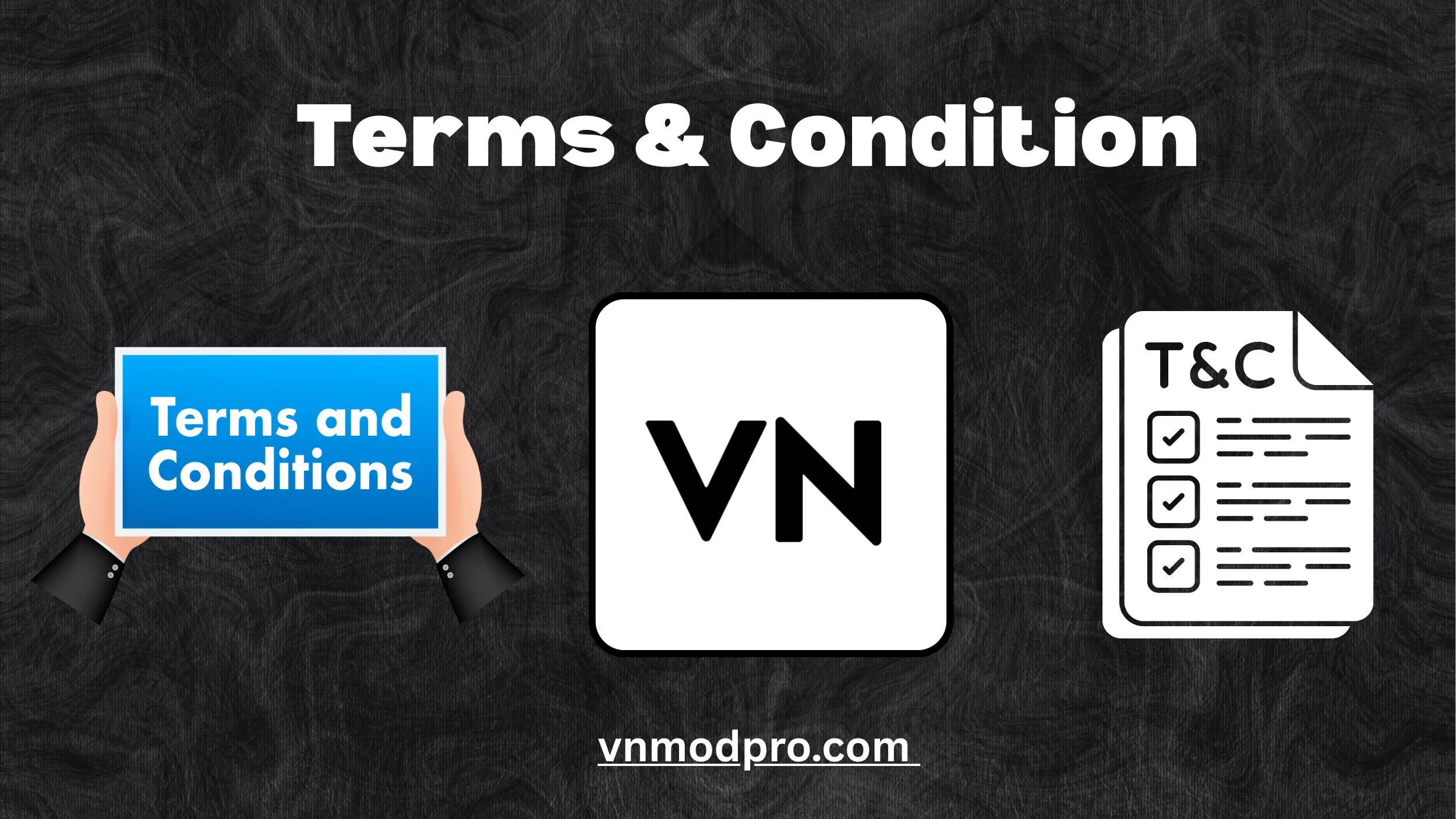 VN Video Editor ( Terms & Conditions)